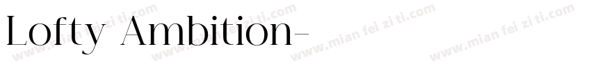 Lofty Ambition字体转换